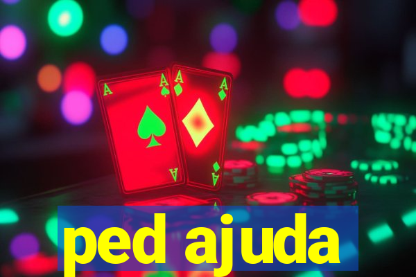 ped ajuda